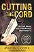 Cutting the Cord: The Cell Phone Has Transformed Humanity