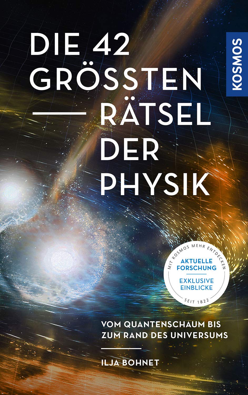 Die 42 größten Rätsel der Physik (Hardcover)