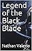 Legend of the Black Blade (...