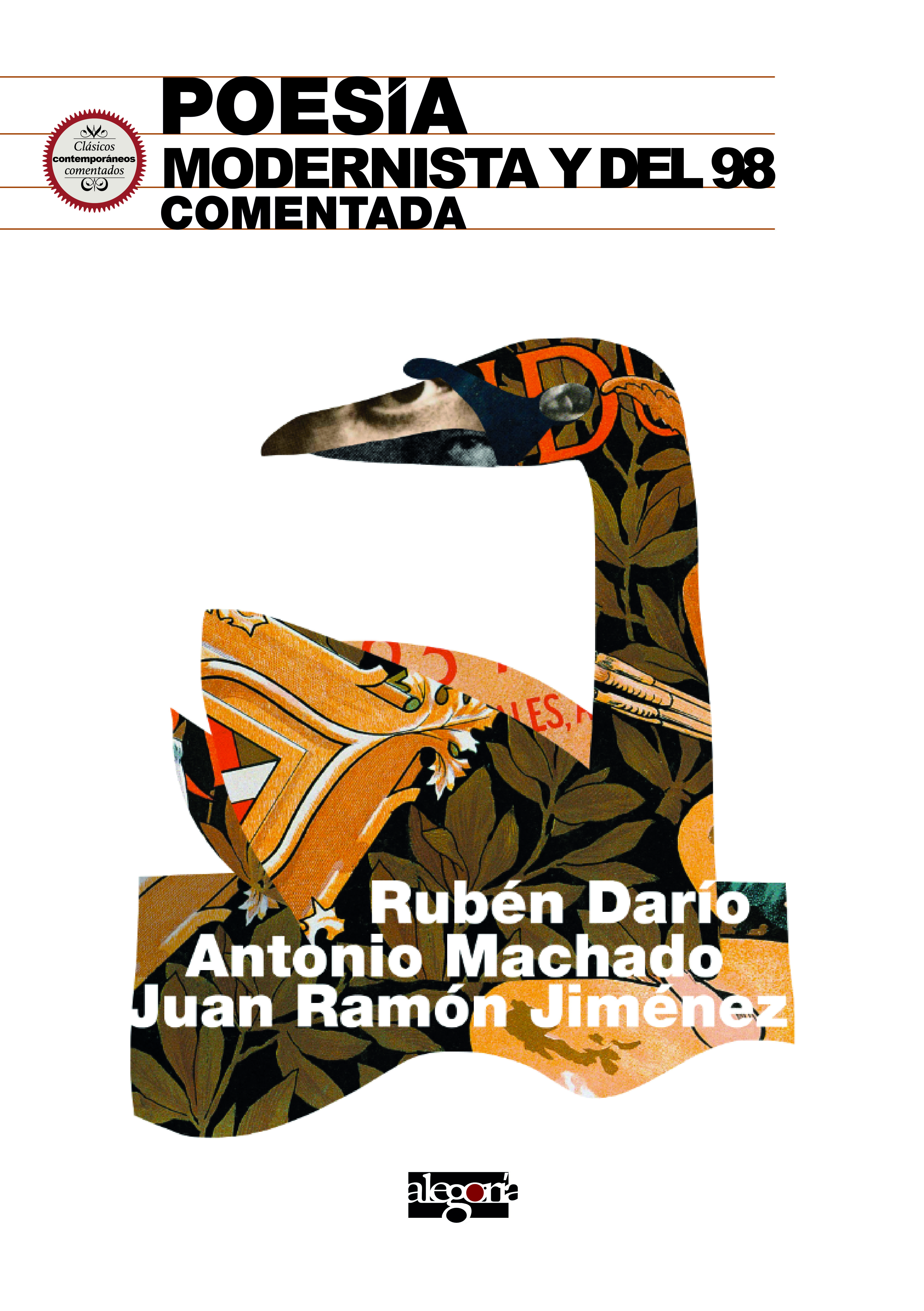 Poesía modernista y del 98 comentada. Rubén Darío, Antonio Machado y Juan Ramón Jiménez.