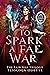 To Spark a Fae War (The Fair Isle Trilogy, #3)
