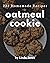 222 Homemade Oatmeal Cookie...
