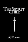 The Secret Child:...
