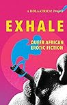 Exhale by Nakhane