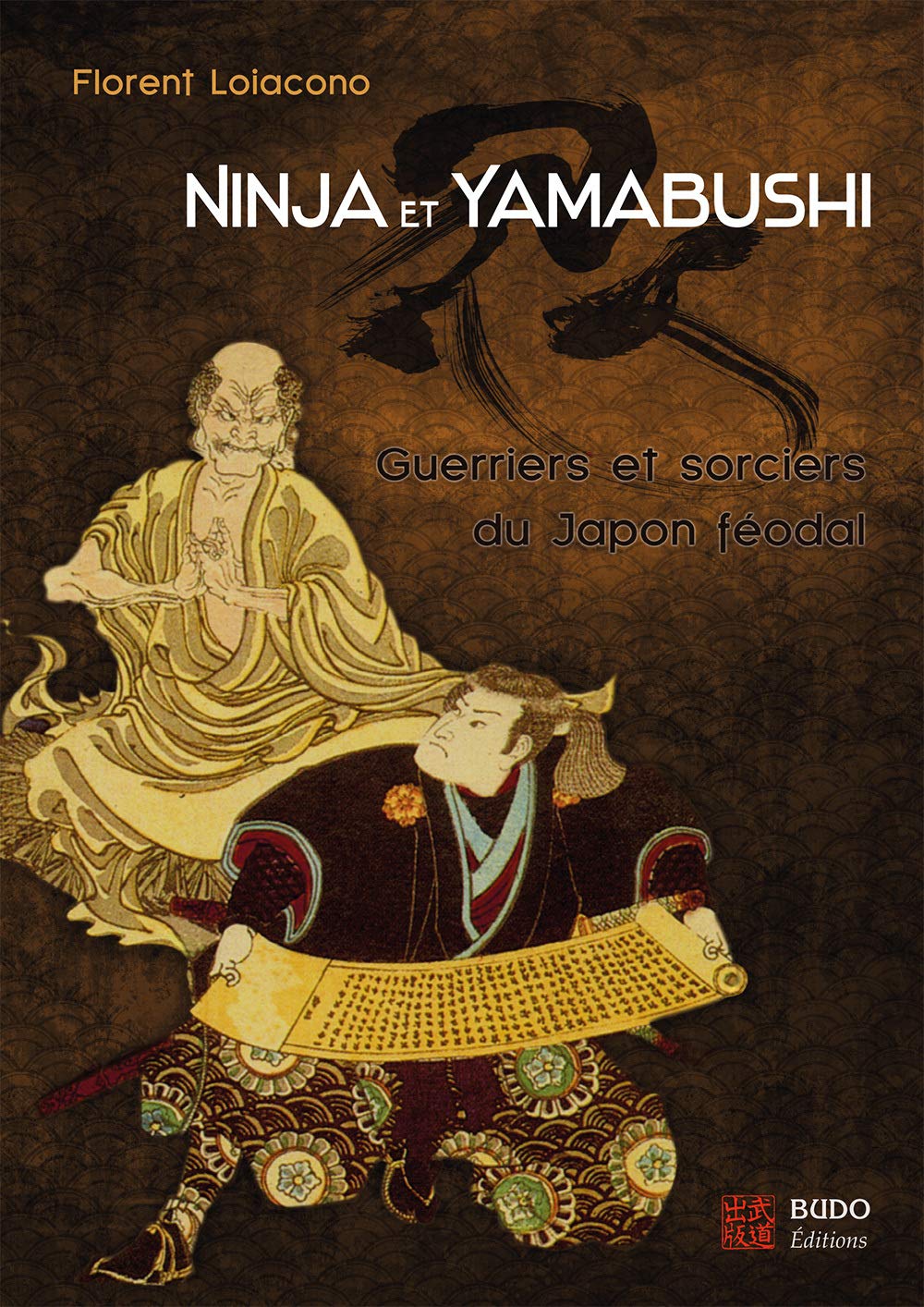 Ninja et yamabushi: Guerriers et sorciers du Japon féodal (Paperback)