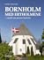 Bornholm med Ertholmene - r...