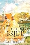 Book cover for The Butterscotch Bride (The Blizzard Brides)