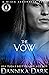 The Vow (Black Arrowhead, #1)