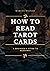 How to Read Tarot Cards by marcos billas