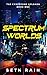 Spectrum Worlds (The Cyberp...