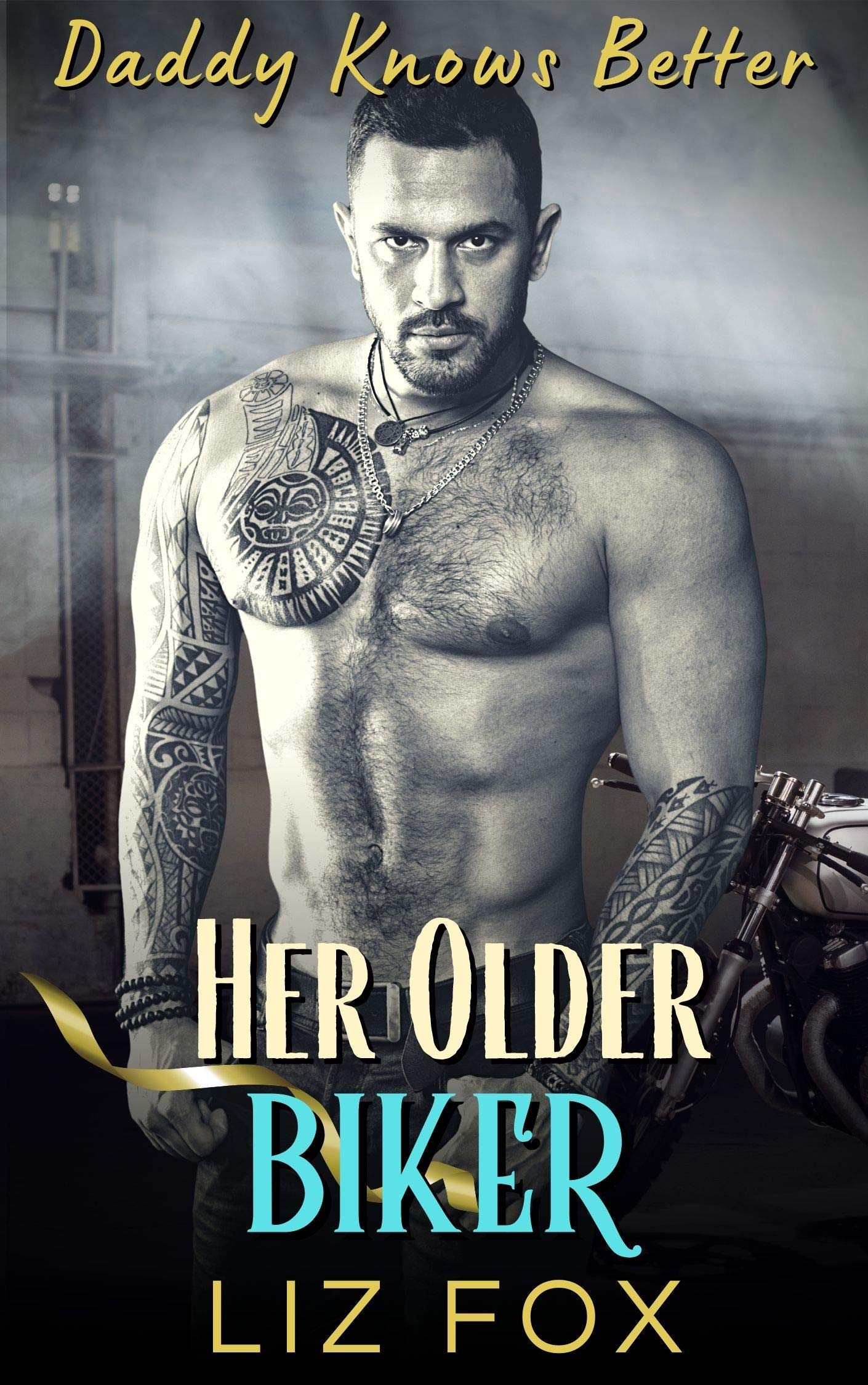 Her Older Biker (Daddy Knows Better #8)