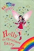 Holly the Christmas Fairy (Rainbow Magic Special Edition)