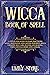 Wicca Book of Spells by Emily        Stone