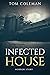 Infected House: Short Horro...
