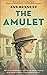 The Amulet (Echoes of Empire: A collection of standalone novels set in the Far East during WWII)