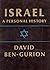 Israel: A Personal History