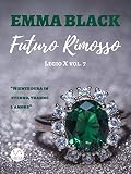 Futuro rimosso: Legio X vol. 7