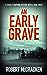 An Early Grave (DI Tara Gro...