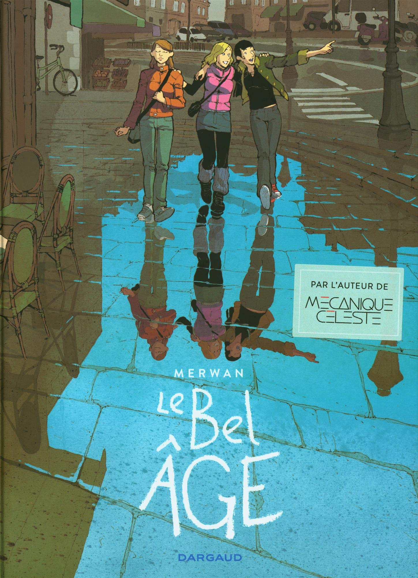 Le Bel Âge (Intégrale)