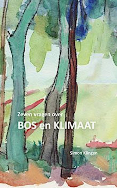 Zeven vragen over bos en klimaat (Paperback)
