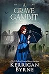 A Grave Gambit