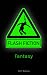Flash Fiction: Fantasy