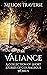 Valiance: A Collection of Short Stories of Courageous Women