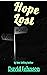 Hope Lost (The Hope Series ...