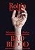 Bad Blood by Robin Nemesszeghy