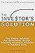 The Investor's Solution: St...