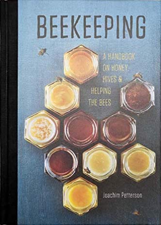 Beekeeping A Handbook on Honey, Hives & Helping the Bees (Hardcover)