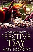 A Festive Day: A Talented Short Story