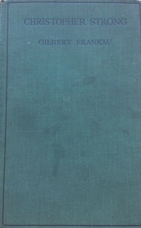 Christopher Strong: A romance