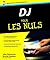 DJ pour les nuls