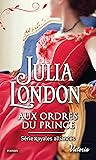 Aux Ordres du Prince by Julia London