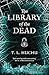 The Library of the Dead (Ed...