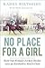 No Place for a Girl: How On...