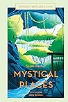 Mystical Places: ...