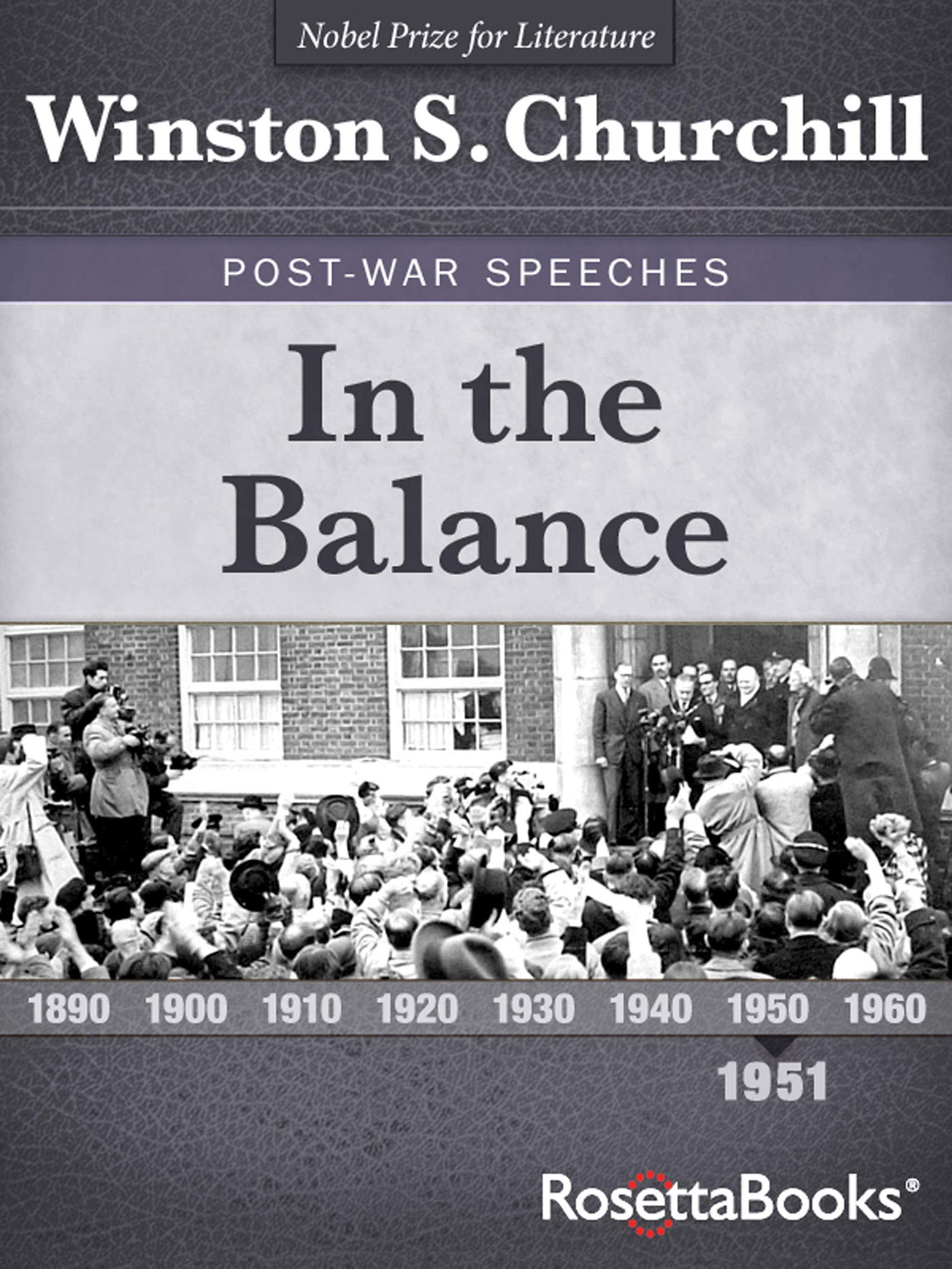 In the Balance (Winston S. Churchill Post-War Speeches)