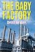 The Baby Factory