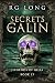 Secrets of Galin by R.G. Long Secrets of Galin by R.G. Long