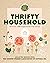 Thrifty Household: More than 1000 budget-friendly hints and tips for a clean, waste-free, eco-friendly home