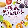 Fiber Fueled: 51 ...