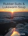 Rubber Suits & Lukewarm Soup: Surviving Life As an Oceanic Ferry Pilot