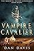 Vampire Cavalier (The Immortal Knight Chronicles, #8)