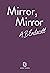 Mirror, Mirror