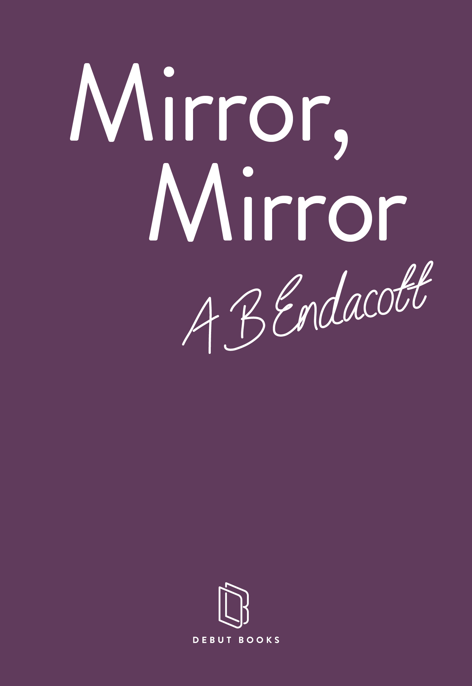 Mirror, Mirror