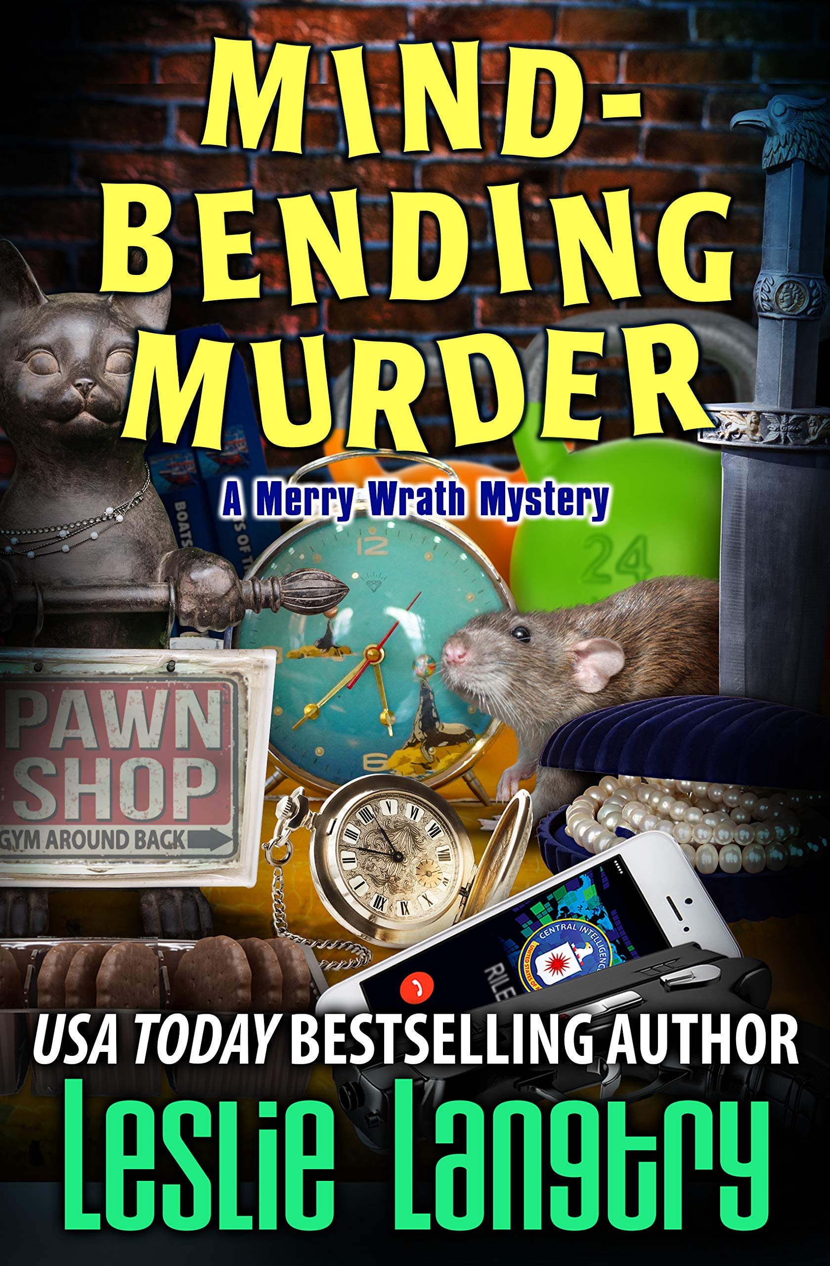 Mind-Bending Murder (Merry Wrath Mysteries, #17)
