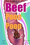 The Journey of Beef Poop Poop The Journey of Beef Poop Poop