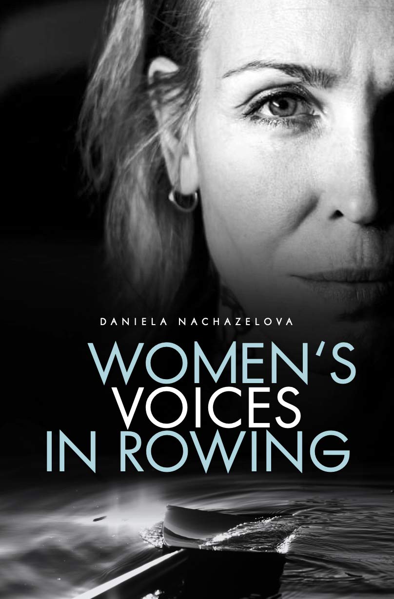 Women's Voices in Rowing (Kindle Edition)